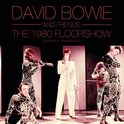 The 1980 Floorshow: The Complete 1973 Broadcast - David Bowie [VINYL]