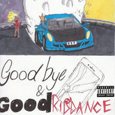 Goodbye & Good Riddance:   - Juice WRLD [VINYL]