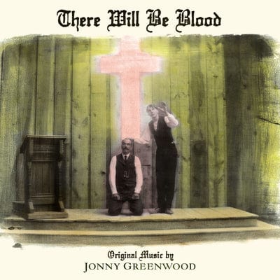 There Will Be Blood - Jonny Greenwood [VINYL]
