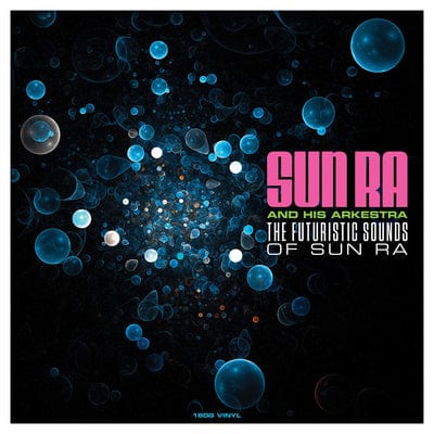 The Futuristic Sounds of Sun Ra:   - Sun Ra and His Arkestra [VINYL]