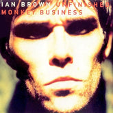 Unfinished Monkey Business - Ian Brown [VINYL]