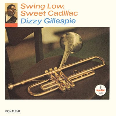 Swing Low, Sweet Cadillac: Live at the Memory Lane, Los Angeles, 1967 - Dizzy Gillespie [VINYL]