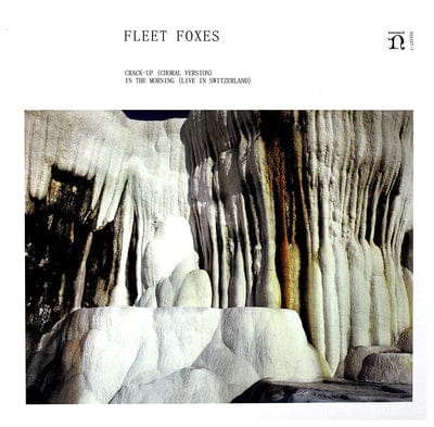 Crack-up (Choral Version)/In the Morning (Live in Switzerland):   - Fleet Foxes [VINYL]