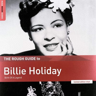 The Rough Guide to Billie Holiday: Birth of a Legend:   - Billie Holiday [VINYL Limited Edition]
