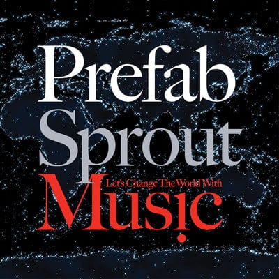 Let's Change the World With Music - Prefab Sprout [VINYL]