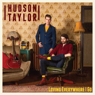 Loving Everywhere I Go:   - Hudson Taylor [VINYL]