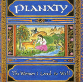 The Woman I Loved So Well - Planxty [VINYL]