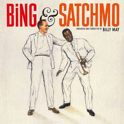 Bing & Satchmo:   - Bing Crosby & Louis Armstrong [VINYL]