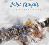 It's All About Blues:   - John Mayall [VINYL]