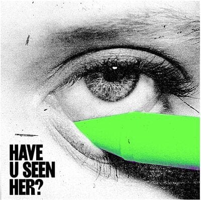 Have U Seen Her?:   - ALMA [VINYL]