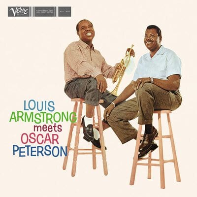 Louis Armstrong Meets Oscar Peterson:   - Louis Armstrong & Oscar Peterson [VINYL]