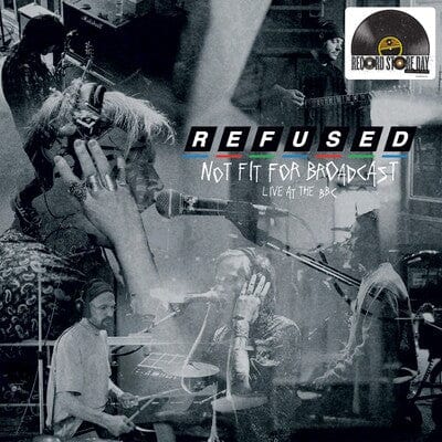 Not Fit for Broadcasting: Live at the BBC (RSD 2020) - Refused [VINYL]