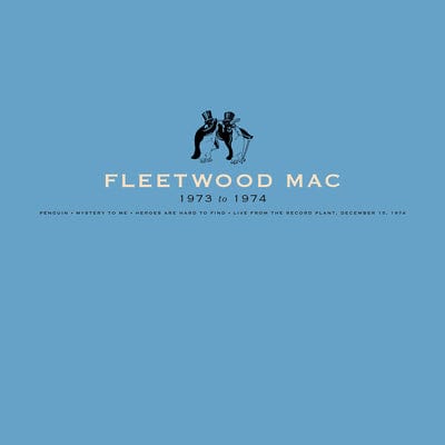 Fleetwood Mac 1973 to 1974:   - Fleetwood Mac [VINYL]
