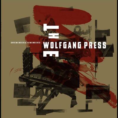 Unremembered, Remembered (RSD 2020):   - The Wolfgang Press [VINYL]