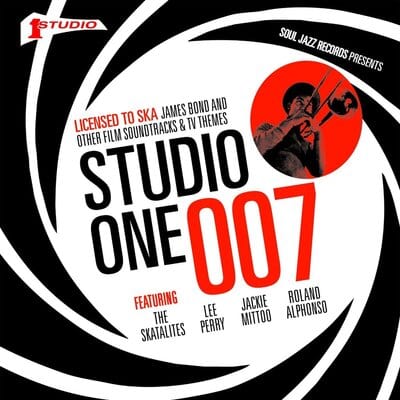 Studio One 007 - Licensed to Ska: James Bond and Other Film Soundtracks & TV Themes (RSD 2020) - Various Artists [VINYL]