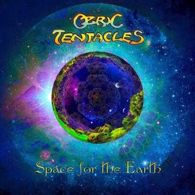 Space for the Earth - Ozric Tentacles [VINYL]
