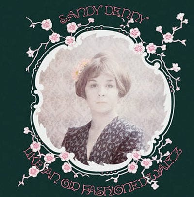 Like an Old Fashioned Waltz (RSD 2018) - Sandy Denny [VINYL]