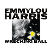 Wrecking Ball - Emmylou Harris [VINYL]