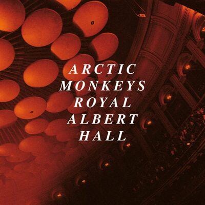 Live at the Royal Albert Hall:   - Arctic Monkeys [VINYL]
