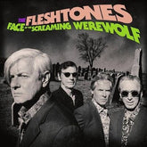 Face of the Screaming Wereworld (RSD 2020) - The Fleshtones [VINYL Limited Edition]