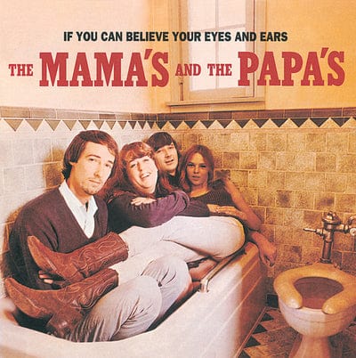 If You Can Believe Your Eyes and Ears:   - The Mamas and The Papas [VINYL]