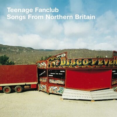 Songs from Northern Britain - Teenage Fanclub [VINYL]