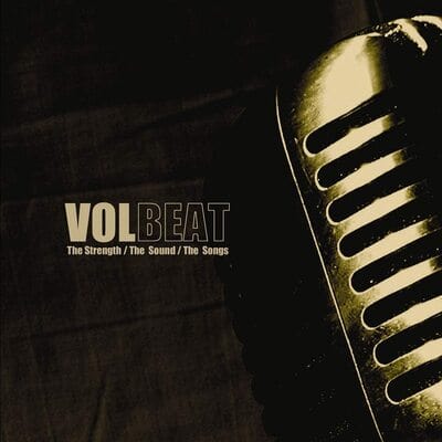 The Strength/The Sound/The Songs:   - Volbeat [VINYL]