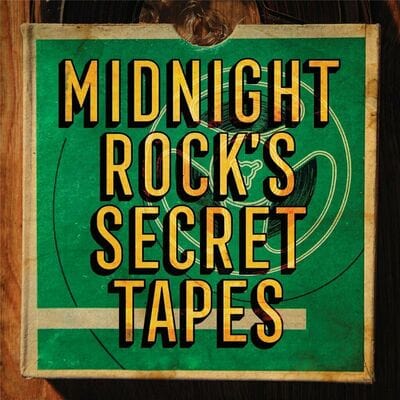 Midnight Rock's Secret Tapes:   - Various Artists [Vinyl]