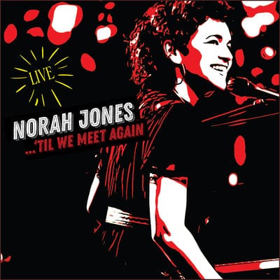 'Til We Meet Again - Norah Jones [VINYL]