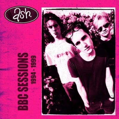 BBC Sessions 1994-1999 (RSD 2021) - Ash [VINYL Limited Edition]