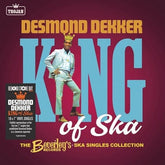 King of Ska (RSD 2021): The Beverley's Records Ska Singles Collection - Desmond Dekker [VINYL Limited Edition]