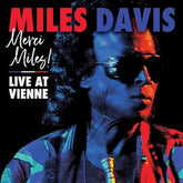 Merci, Miles!: Live at Vienne - Miles Davis [VINYL]