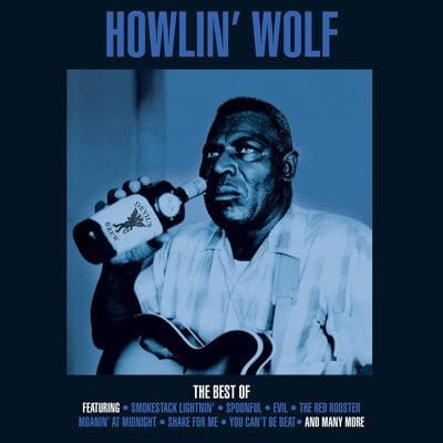 The Best of Howlin' Wolf:   - Howlin' Wolf [VINYL]