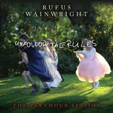 Unfollow the Rules: The Paramour Session - Rufus Wainwright [VINYL]
