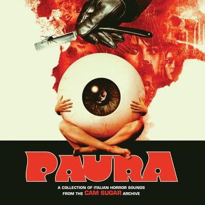 PAURA: A Collection of Italian Horror Sounds from the CAM Sugar Archives - Various Composers [VINYL]