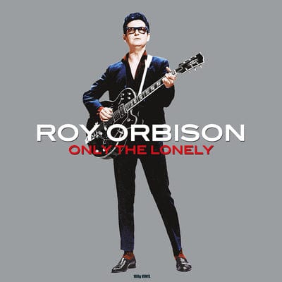 Only the Lonely:   - Roy Orbison [VINYL]
