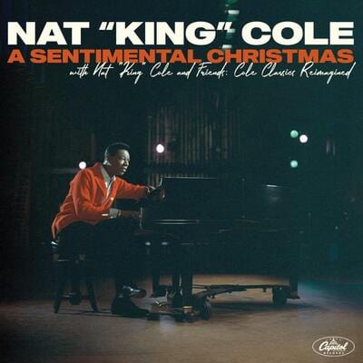 A Sentimental Christmas With Nat King Cole and Friends: Cole Classics Reimagined - Nat King Cole [VINYL Limited Edition]