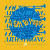 Original Grooves: A Gift to Pops (RSD Black Friday 2021) - Louis Armstrong [VINYL Limited Edition]