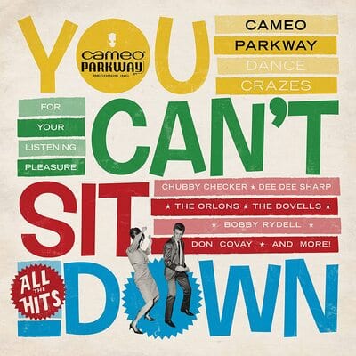 You Can't Sit Down: Cameo Parkway Dance Crazes (RSD Black Friday 2021) - Various Artists [VINYL Limited Edition]