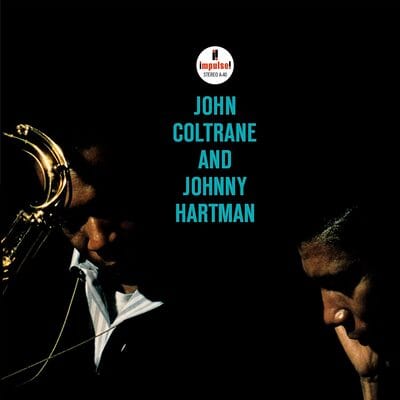 John Coltrane and Johnny Hartman:   - John Coltrane and Johnny Hartman [VINYL]