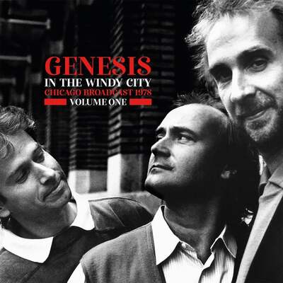 In the Windy City: Chicago Broadcast 1978- Volume 1 - Genesis [VINYL]