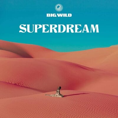 Superdream:   - Big Wild [VINYL Limited Edition]