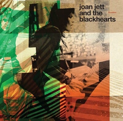 Acoustics (RSD 2022):   - Joan Jett and The Blackhearts [VINYL]
