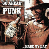 Go Ahead Punk ...make My Day (RSD 2022):   - Various Artists [VINYL Limited Edition]