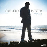 Water:   - Gregory Porter [VINYL]