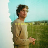 In Our Own Sweet Time:   - Vance Joy [VINYL] - Vinyl8