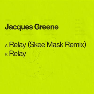 Relay:   - Jacques Greene [VINYL]