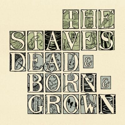 Dead & Born & Grown (NAD 2022) - The Staves [VINYL Limited Edition]
