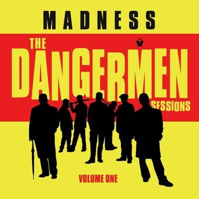 The Dangermen Sessions:  - Volume 1 - Madness [VINYL]