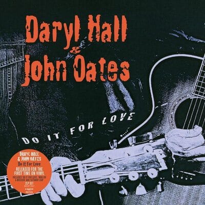 Do It for Love - Daryl Hall and John Oates [VINYL]
